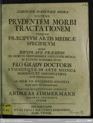 Exercitatio Inauguralis Medica Sistens Prudentem Morbi Tractationem Tanquam Praecipuum Artis Medicae Specificum