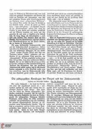 N.F. 2.1922 S. 172-176: Die pädagogischen Kernfragen der Neuzeit und der Zeichenunterricht