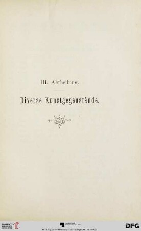 III. Abtheilung. Diverse Kunstgegenstände (Nr. 484-637)
