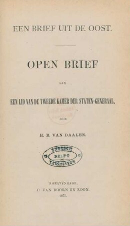Een brief uit de Oost : open brief aan een lid van de Tweede Kamer der Staten-Generaal