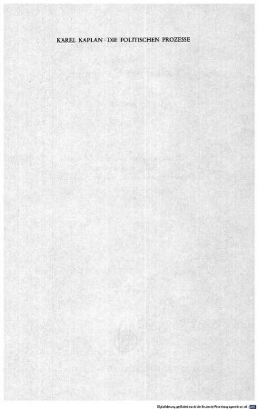 Die politischen Prozesse in der Tschechoslowakei : 1948 - 1954