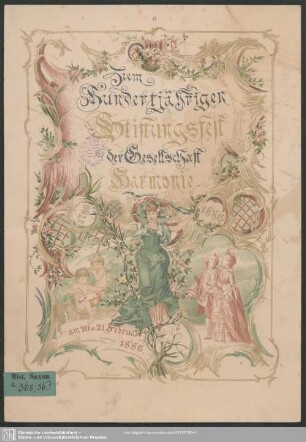 Zum Hundertjährigen Stiftungsfest der Gesellschaft Harmonie am 20. u. 21. Februar 1886 : [Menu mit Tafel-Ordnung; Wein-Karte]