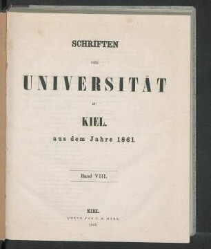 Band VIII.: Schriften der Universität zu Kiel aus dem Jahre 1861