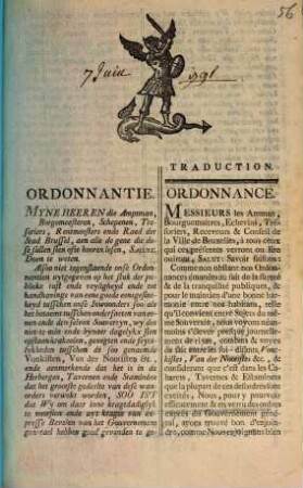 Ordonnantie. Myne Heeren die Amptman, Borgmeesteren, Schepenen, Tresoriers, Rentmeesters ende Raed der Stad Brussel, aen alle de gene die dese sullen sien ofte hooren lesen, Saluyt. Doen te weten. Alsoo niet tegenstaende onse Ordonnantien uytgegeven op het stuk der publieke rust ende veyligheyd ende tot handhavinge ...