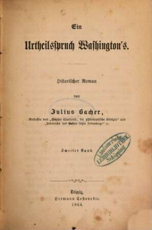 Ein Urtheilsspruch Washington's : historischer Roman, 2
