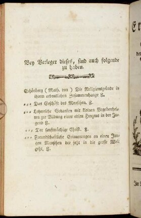 Bey Verleger dieses, sind auch folgende zu haben.