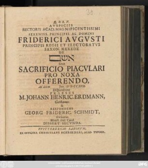 Dissert. Secvnda: Avspiciis Rectoris Acad. Magnificentissimi Dn. Friderici Avgvsti, Principis Regii Et Elector. Saxon Heredis, De Ascham Sive Sacrificio Piacvlari Pro Noxa Offerendo
