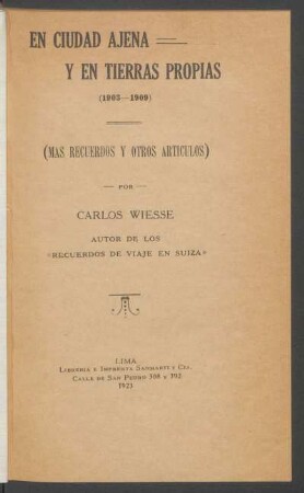 En ciudad ajena y en tierras propias : 1903-1909