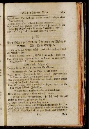 §. II. Nun folgen verschiedene sehr gemeine Redens-Arten.