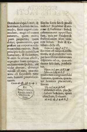 Cicero de offic. Lib. 3. cap. 5. - id. in L.16. § 2. de R. F.