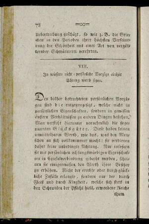 VIII. In wiefern nicht-persönliche Vorzüge einiger Achtung werth seyen.