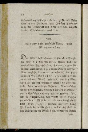 VIII. In wiefern nicht-persönliche Vorzüge einiger Achtung werth seyen.