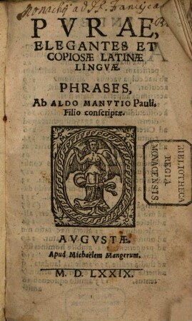 Purae elegantes et copiosae Latinae linguae phrases