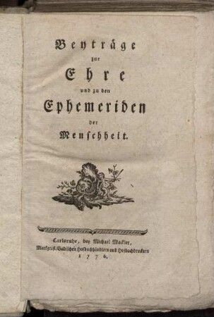 Beyträge zur Ehre und zu den Ephemeriden der Menschheit