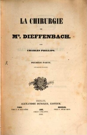 La chirurgie de M. Dieffenbach, 1 : Avec quatre planches