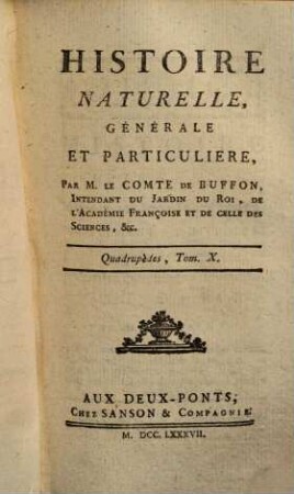 Histoire naturelle, générale et particulière, [2,]10. Quadrupèdes
