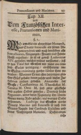 Cap. XII. von Dem Französischen Interesse, Praetensionen und Maximen