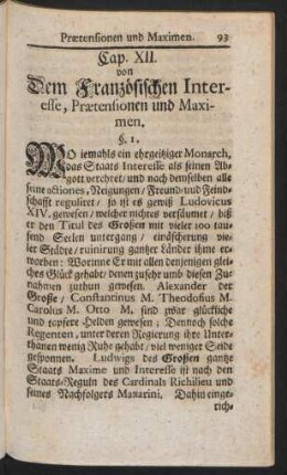Cap. XII. von Dem Französischen Interesse, Praetensionen und Maximen