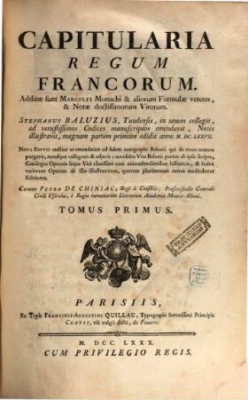 Capitularia Regum Francorum : Additae sunt Marculfi Monachi & aliorum Formulae veteres, & Notae doctissimorum Virorum, 1