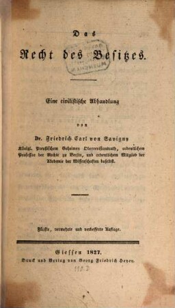 Das Recht des Besitzes : eine civilistische Abhandlung
