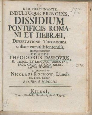 ... Dissidium Pontificis Romani Et Hebræi, Dissertatione Theologica collatis cum aliis sententiis