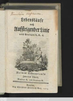 Theil 2: Lebensläufe nach Aufsteigender Linie : nebst Beylagen A, B, C,