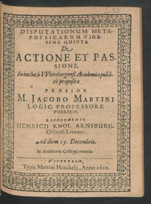 Disputationum Metaphysicarum Vigesima Quinta. De Actione Et Passione