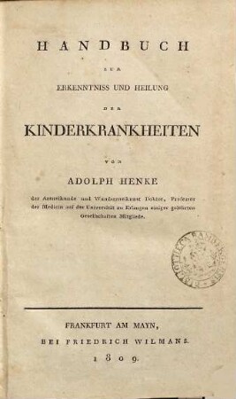 Handbuch zur Erkenntniss und Heilung der Kinderkrankheiten