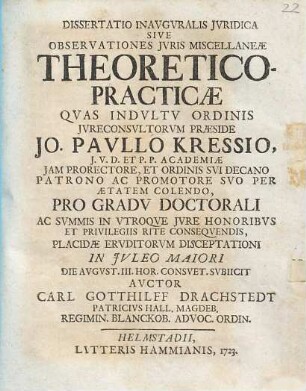 Dissertatio Inauguralis Iuridica Sive Observationes Iuris Miscellaneae Theoretico-Practicae