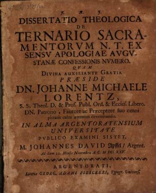 Diss. theol. de ternario sacramentorum N. T. ex sensu Apologiae Augustanae Confessionis numero