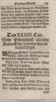 Das XXXIII. Cap. Vom Erkenntniß allerley Silber-Ertze/darunter sind die weichflüssigen.