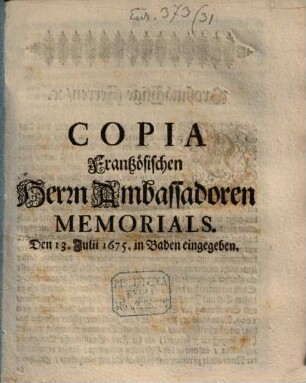 Copia französischen Herrn Ambassadoren Memorials