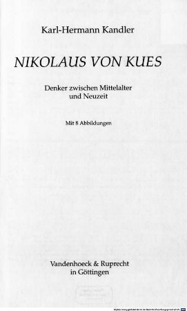 Nikolaus von Kues : Denker zwischen Mittelalter und Neuzeit