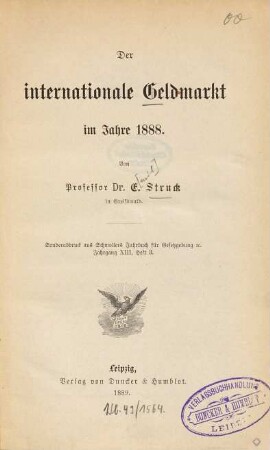 Der internationale Geldmarkt : im Jahre .... 1888 (1889)