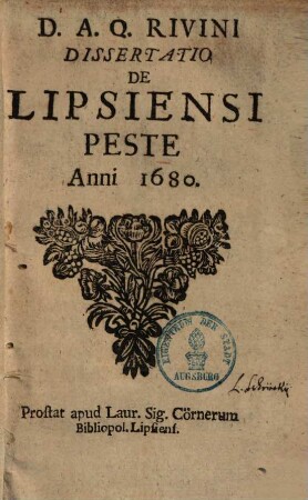 A. Q. Rivini Dissertatio de Lipsiensi peste anni 1680