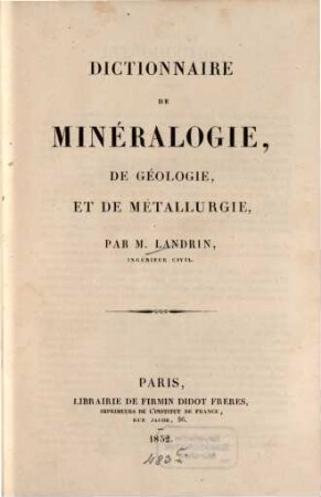 Dictionnaire de minéralogie, de géologie, et de métallurgie