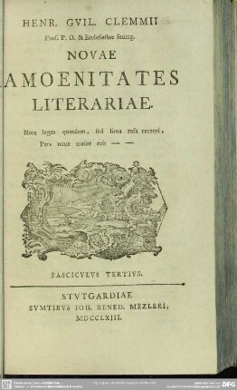 Novae Amoenitates Literariae. Fasciculus Tertius