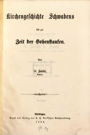 Kirchengeschichte Schwabens bis zur Zeit der Hohenstaufen