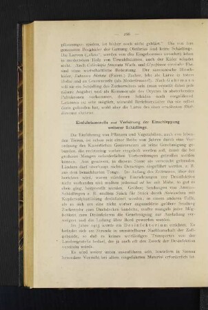 Einfuhrkontrolle zur Verhütung der Einschleppung weiterer Schädlinge.