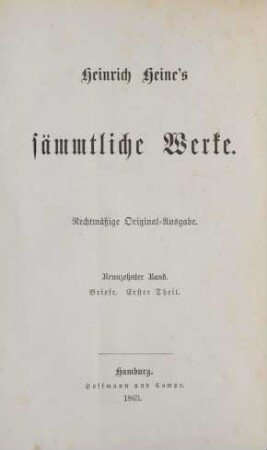 19. Band = Briefe, 1. Theil: Heinrich Heine's sämmtliche Werke