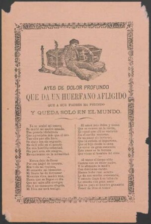 Ayes de dolor profundo que dá un huérfano afligido que a sus padres ha perdido y queda solo en el mundo