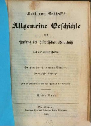 Karl von Rotteck's Allgemeine Geschichte : vom Anfang der historischen Kenntniß bis auf unsere Zeiten ; Originalwerk in neun Bänden. 1