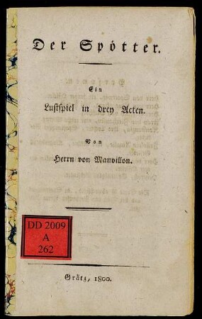 Der Spötter : Ein Lustspiel in drey Acten