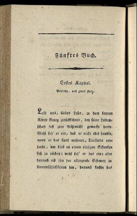Erstes Kapitel. Prüfung, und gutes Herz.