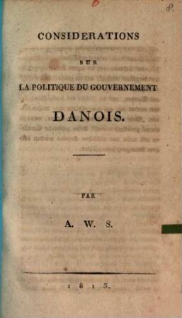 Considérations sur la politique du gouvernement Danois