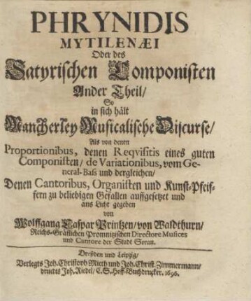 2: Wolffgang Caspar Printzens von Waldthurn Phrynis Mitilenaeus, Oder Satyrischer Componist, 2, Phrynidis Mytilenaei Oder des Satyrischen Componisten Ander Theil