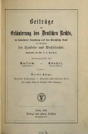 Beiträge zur Erläuterung des deutschen Rechts. 29,b = Folge 3. Jg. 9. 1885