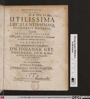 Disceptatio Iuridica, De Utilissima Luculentissimaq[ue] Societatis Materia