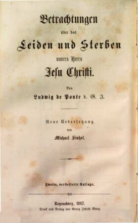 Ludwig de Ponte, d. G. J., Betrachtungen über die vorzüglichsten Geheimnisse unseres Glaubens, 4