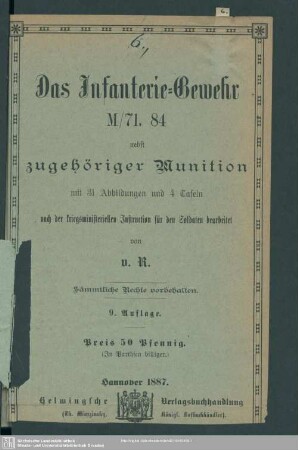 Das Infanterie-Gewehr M/71.84 nebst zugehöriger Munition